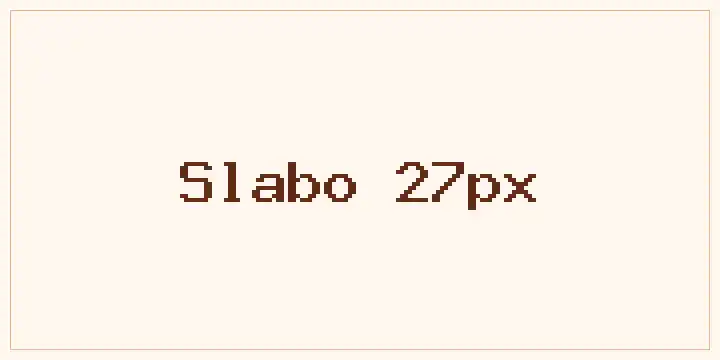 Slabo 27px font mockup